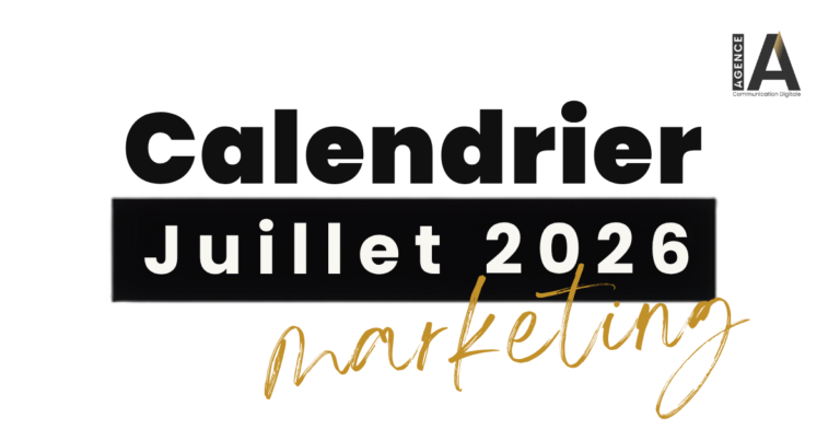 Calendrier marketing 2026 : juillet‑décembre